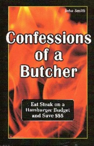 Confessions of a Butcher